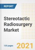 Stereotactic Radiosurgery (Gamma Knife) Market Growth Analysis and Insights, 2021: Trends, Market Size, Share Outlook and Opportunities by Type, Application, End Users, Countries and Companies to 2028- Product Image