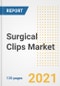 Surgical Clips Market Growth Analysis and Insights, 2021: Trends, Market Size, Share Outlook and Opportunities by Type, Application, End Users, Countries and Companies to 2028 - Product Thumbnail Image