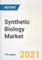 Synthetic Biology Market Growth Analysis and Insights, 2021: Trends, Market Size, Share Outlook and Opportunities by Type, Application, End Users, Countries and Companies to 2028 - Product Image