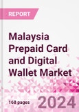 Malaysia Prepaid Card and Digital Wallet Business and Investment Opportunities Databook - Market Size and Forecast, Consumer Attitude & Behaviour, Retail Spend - Q2 2023 Update- Product Image