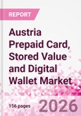 Austria Prepaid Card, Stored Value and Digital Wallet Market Intelligence and Future Growth Dynamics Databook, Q2 2026 Update- Product Image