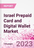 Israel Prepaid Card and Digital Wallet Business and Investment Opportunities Databook - Market Size and Forecast, Consumer Attitude & Behaviour, Retail Spend- Product Image