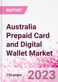 Australia Prepaid Card and Digital Wallet Business and Investment Opportunities Databook - Market Size and Forecast, Consumer Attitude & Behaviour, Retail Spend - Q1 2023 Update- Product Image