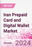 Iran Prepaid Card and Digital Wallet Business and Investment Opportunities Databook - Market Size and Forecast, Consumer Attitude & Behaviour, Retail Spend - Q1 2024 Update- Product Image