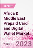 Africa & Middle East Prepaid Card and Digital Wallet Business and Investment Opportunities Databook - Market Size and Forecast, Consumer Attitude & Behaviour, Retail Spend - Q2 2023 Update- Product Image