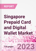 Singapore Prepaid Card and Digital Wallet Business and Investment Opportunities Databook - Market Size and Forecast, Consumer Attitude & Behaviour, Retail Spend - Q1 2023 Update- Product Image