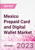 Mexico Prepaid Card and Digital Wallet Business and Investment Opportunities Databook - Market Size and Forecast, Consumer Attitude & Behaviour, Retail Spend- Product Image