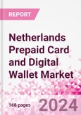 Netherlands Prepaid Card and Digital Wallet Business and Investment Opportunities Databook - Market Size and Forecast, Consumer Attitude & Behaviour, Retail Spend - Q1 2023 Update- Product Image