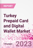 Turkey Prepaid Card and Digital Wallet Business and Investment Opportunities Databook - Market Size and Forecast, Consumer Attitude & Behaviour, Retail Spend - Q1 2023 Update- Product Image