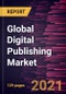 Global Digital Publishing Market Forecast to 2028 - COVID-19 Impact and Global Analysis By Content Type (Text, Video, and Audio) and End User (Individual, and Enterprises) - Product Image