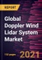 Global Doppler Wind Lidar System Market Forecast to 2028 - COVID-19 Impact and Global Analysis By Type (Compact Doppler Wind Lidar and Large Doppler Wind Lidar), Installation Type (Ground-based and Airborne), and Application - Product Thumbnail Image