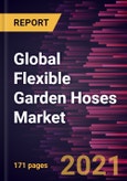 Global Flexible Garden Hoses Market Forecast to 2028 - COVID-19 Impact and Global Analysis By Type (Regular Hoses, Soaker Hoses, Sprinkler Hoses, Expandable Hoses, and Others) and Distribution Channel- Product Image