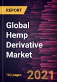 Global Hemp Derivative Market Forecast to 2028 - COVID-19 Impact and Global Analysis By Type (Hemp CBD Oil, Seed Oil, Hemp Fiber, and Others) and Application- Product Image