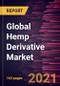 Global Hemp Derivative Market Forecast to 2028 - COVID-19 Impact and Global Analysis By Type (Hemp CBD Oil, Seed Oil, Hemp Fiber, and Others) and Application - Product Thumbnail Image