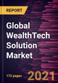 Global WealthTech Solution Market Forecast to 2028 - COVID-19 Impact and Global Analysis By Component (Solution and Services), End User (Banks, Wealth Management Firms, and Others), Organization Size, and Deployment Mode- Product Image