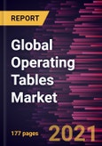 Global Operating Tables Market Forecast to 2028 - COVID-19 Impact and Global Analysis By Product Type (General Surgery Tables, Specialty Surgery Tables, Radiolucent Operating Tables, Pediatric Operating Tables); Technology; End User; and Geography- Product Image