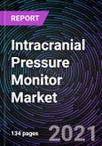 Intracranial Pressure Monitor Market Based on Application (Traumatic Brain Injury, Meningitis, Intracerebral Hemorrhage, Subarachnoid Hemorrhage, Others), By Technique (Invasive, Non-invasive), and Geography - Global Forecast up to 2026- Product Image