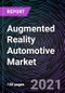 Augmented Reality Automotive Market by Function, Sensor Technology, Level of Autonomous Driving and Geography - Global Forecast to 2026 - Product Image