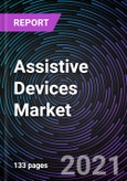 Assistive Devices Market based on Product Type (Living Aids, Mobility Aids Devices, Medical Furniture, Bathroom Safety Equipment), End-User (Hospital, Home Care Setting, Others), and Geography - Global Forecast up to 2027- Product Image