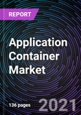 Application Container Market by Service, Deployment, Organization Size, Application and Geography - Global Forecast up to 2027- Product Image