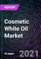 Cosmetic White Oil Market based on Type (Liquid Type and Solid Type), Application (Hair Care, Skin Care, and Others), and Geography - Global Forecast up to 2027 - Product Image