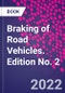 Braking of Road Vehicles. Edition No. 2 - Product Image