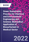 Green Sustainable Process for Chemical and Environmental Engineering and Science. Biomedical Application of Biosurfactant in Medical Sector- Product Image
