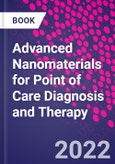 Advanced Nanomaterials for Point of Care Diagnosis and Therapy- Product Image