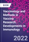 Vaccinology and Methods in Vaccine Research. Developments in Immunology - Product Thumbnail Image