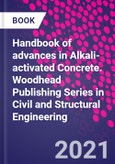 Handbook of advances in Alkali-activated Concrete. Woodhead Publishing Series in Civil and Structural Engineering- Product Image
