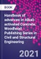 Handbook of advances in Alkali-activated Concrete. Woodhead Publishing Series in Civil and Structural Engineering - Product Image