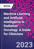 Machine Learning and Artificial Intelligence in Radiation Oncology. A Guide for Clinicians- Product Image