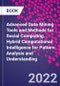 Advanced Data Mining Tools and Methods for Social Computing. Hybrid Computational Intelligence for Pattern Analysis and Understanding - Product Thumbnail Image