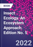 Insect Ecology. An Ecosystem Approach. Edition No. 5- Product Image