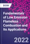 Fundamentals of Low Emission Flameless Combustion and Its Applications - Product Thumbnail Image