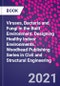 Viruses, Bacteria and Fungi in the Built Environment. Designing Healthy Indoor Environments. Woodhead Publishing Series in Civil and Structural Engineering - Product Thumbnail Image