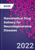 Nanomedical Drug Delivery for Neurodegenerative Diseases- Product Image