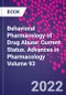 Behavioral Pharmacology of Drug Abuse: Current Status. Advances in Pharmacology Volume 93 - Product Image