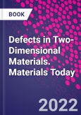 Defects in Two-Dimensional Materials. Materials Today- Product Image