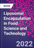 Liposomal Encapsulation in Food Science and Technology- Product Image
