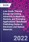Low-Grade Thermal Energy Harvesting. Advances in Materials, Devices, and Emerging Applications. Woodhead Publishing Series in Electronic and Optical Materials - Product Thumbnail Image