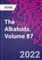 The Alkaloids. Volume 87 - Product Thumbnail Image