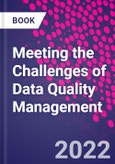 Meeting the Challenges of Data Quality Management- Product Image