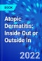 Atopic Dermatitis: Inside Out or Outside In - Product Thumbnail Image