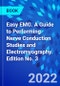 Easy EMG. A Guide to Performing Nerve Conduction Studies and Electromyography. Edition No. 3 - Product Thumbnail Image