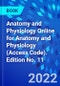 Anatomy and Physiology Online for Anatomy and Physiology (Access Code). Edition No. 11 - Product Thumbnail Image