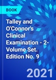 Talley and O'Connor's Clinical Examination - 2-Volume Set. Edition No. 9- Product Image