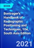 Bontrager's Handbook of Radiographic Positioning and Techniques, 10e, South Asia Edition- Product Image