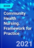 Community Health Nursing. Framework for Practice- Product Image