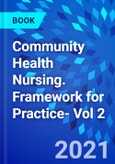 Community Health Nursing. Framework for Practice- Vol 2- Product Image